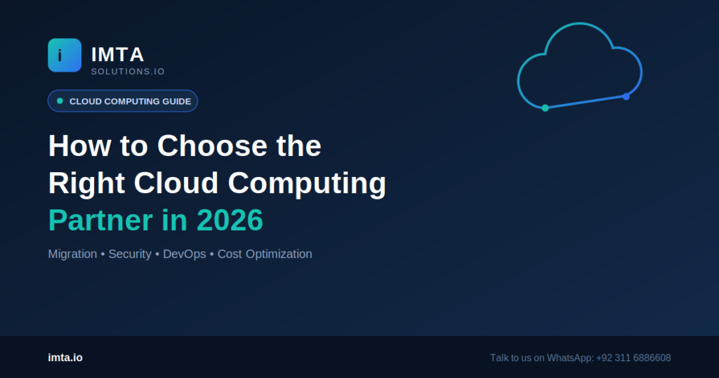 How to Choose the Right Cloud Computing Partner in 2026